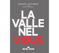 Libri Gessica Costanzo / Davide Sapienza - La Valle Nel Virus