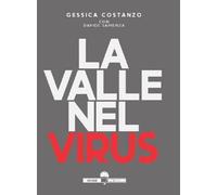 Libri Gessica Costanzo / Davide Sapienza - La Valle Nel Virus