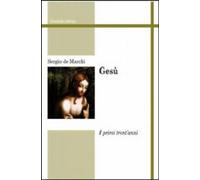 Libri Gesu. I Primi Trent'anni