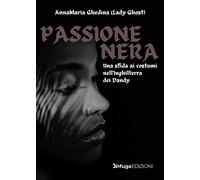 Libri Ghedina Anna Maria - Passione Nera