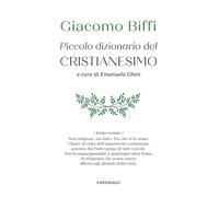 Libri Giacomo Biffi - Piccolo dizionario del cristianesimo - 2026