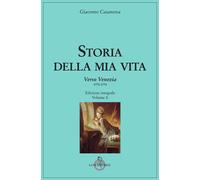 Storia della mia vita. Vol. 10 - Casanova Giacomo