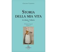 Storia della mia vita. Ediz. integrale. Vol. 5 - Casanova Giacomo