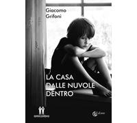 La casa dalle nuvole dentro - [AmicoLibro]