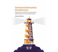 Libri Giacomo Mason - Intranet Information Architecture. Progettare L'architettu