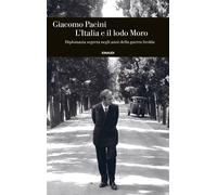 Libri Giacomo Pacini - L' Italia E Il Lodo Moro. Diplomazia Segreta Negli Anni D
