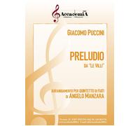Libri Giacomo Puccini - Preludio Da Le Villi. Arrangiamento Per Quintetto Di Fia