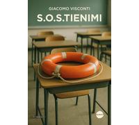 Libri Giacomo Visconti - S.O.S. Tienimi