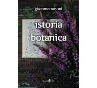 Libri Giacomo Zanoni - Istoria Botanica