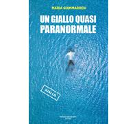 Libri Giammaresi Maria - Un Giallo Quasi Paranormale