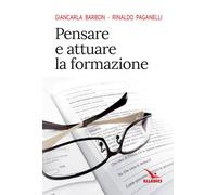 Libri Giancarlo Barbon - Pensare e attuare la formazione - 2016