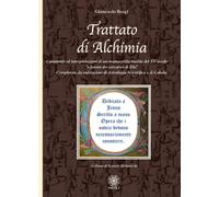 Libri Giancarlo Brogi - Trattato Di Alchimia. Commenti Ed Interpretazioni Di Un