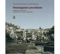 Libri Giancarlo Cosenza / Ruocco Lucia - Passeggiate Procidane. Ambiente Natural