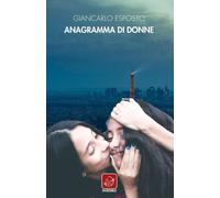 Libri Giancarlo Esposto - Anagramma Di Donne