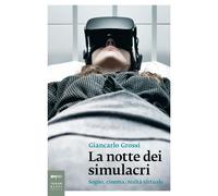 La notte dei simulacri. Sogno, cinema, realtà virtuale