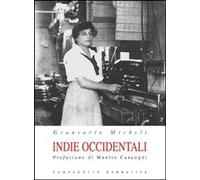 Libri Giancarlo Micheli - Indie Occidentali