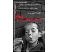 Libri Giancarlo Visitilli - Prof, Te La Imparo Io