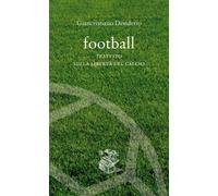 Football. Trattato sulla libertà del calcio