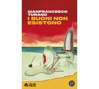 I buoni non esistono