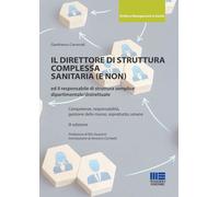 Libri Gianfranco Carnevali - Il Direttore Di Struttura Complessa Sanitaria (E No