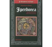 Iperborea. Ricerca senza fine della patria perduta