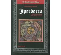 Iperborea. Ricerca senza fine della patria perduta