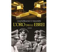 Libri Gianfranco Manes - L'oro degli ebrei - 2022 (Narrative)