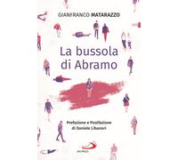 Libri Gianfranco Matarazzo - La bussola di Abramo - 2021