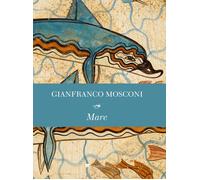 Libri Gianfranco Mosconi - Mare