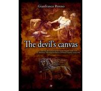 Libri Gianfranco Pereno - The devil's canvas - 2022
