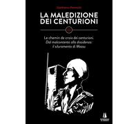 Libri Gianfranco Peroncini - La Maledizione Dei Centurioni #03