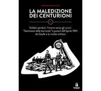 Libri Gianfranco Peroncini - La Maledizione Dei Centurioni #04