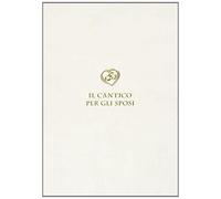 Libri Gianfranco Ravasi - Cantico Dei Cantici. Il Cantico Per Gli Sposi
