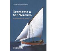 Tramonto a San Terenzo e altre storie di mare