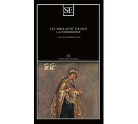Tolstoj Lev – La confessione – Stellfeld & Ernst