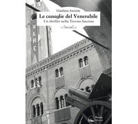 Libri Gianluca Ascione - Le canaglie del Venerabile - 2017