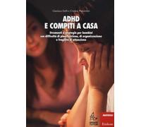 Libri Gianluca Daffi / Cristina Prandolini - ADHD E Compiti A Casa. Strumenti E