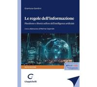 Libri Gianluca Gardini - Le Regole Dell'informazione. Pluralismo E Liberta Nell'