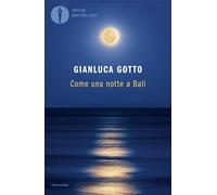 Libri Gianluca Gotto - Come Una Notte A Bali