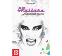 Libri Gianluca Meis - #Rettore. Magnifico delirio - 2014