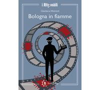 Libri Gianluca Morozzi - Bologna In Fiamme