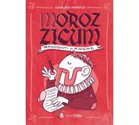 Libri Gianluca Morozzi - Morozzicum. Racconti Da Ridere