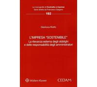 Libri Gianluca Riolfo - L' Impresa Sostenibile. La Rilevanza Esterna Degli Obbli