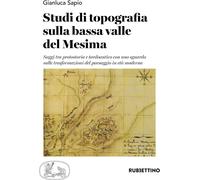 Libri Gianluca Sapio - Studi Di Topografia Sulla Bassa Valle Del Mesima. Saggi T