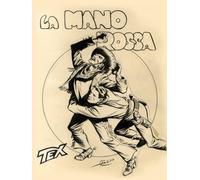 Libri Gianluigi Bonelli - La Mano Rossa. Tex