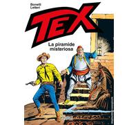 Libri Gianluigi Bonelli - Tex. La piramide misteriosa - 2023