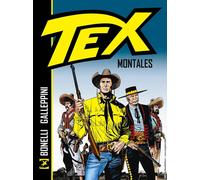 Libri Gianluigi Bonelli - Tex. Montales - 2022
