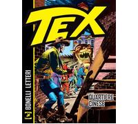 Libri Gianluigi Bonelli - Tex. Quartiere cinese - 2023