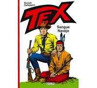 Libri Gianluigi Bonelli - Tex. Sangue navajo - 2019
