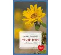 Libri Giannantonio Michele - Mi Vado Benem Autostima E Assertivita